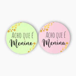 Adesivo chá revelação | etiqueta para chá revelação | lembrancinha | adesivos "Acho que é" 3,5cm (verde e rosa)