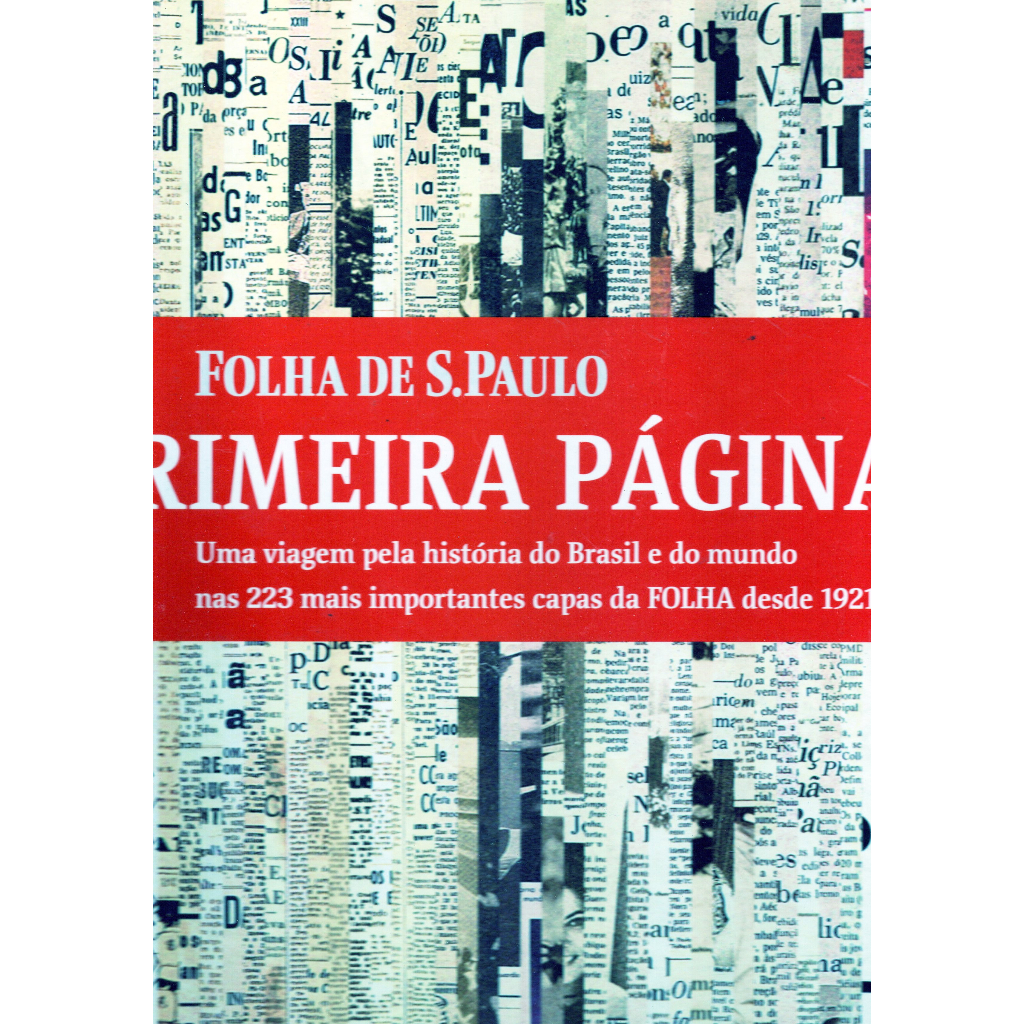 Livro Primeira Página, Uma Viagem Pela História Do Brasil E Do Mundo ...