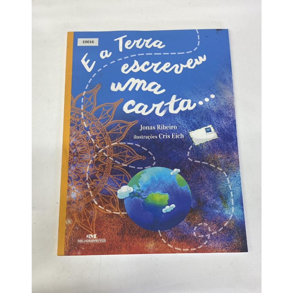 Livro E a Terra Escreveu uma Carta Jonas Ribeiro M Melhoramentos ...