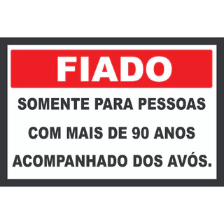 Placa Não Vendemos Fiado Tamanho: 20 x 30 cm Modelo 03