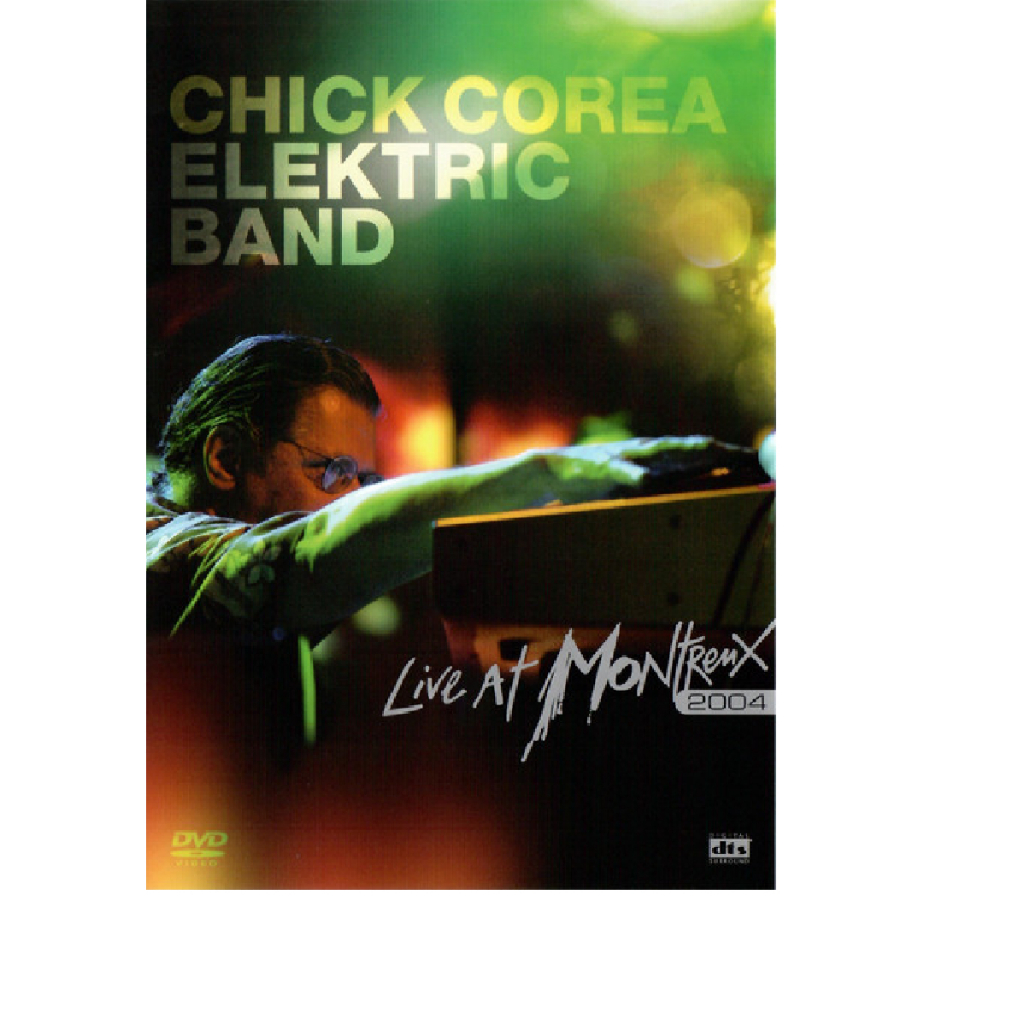 dvd Chick Corea Elektric Band* – Live At Montreux 2004 import lacrado ...
