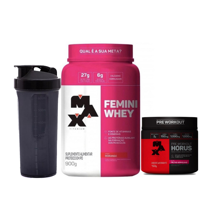 Femini Whey 900g + Pré Treino Hórus 150g + Coqueteleira – Max Titanium