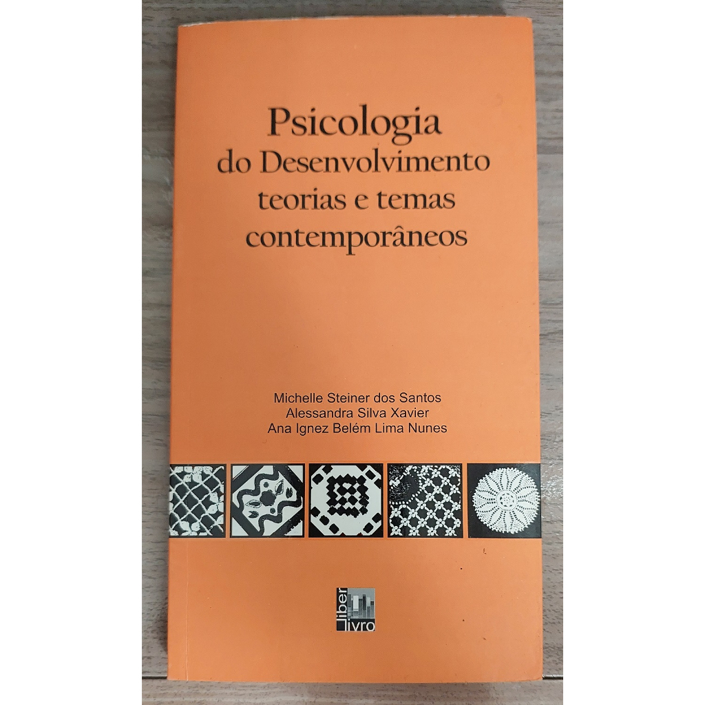 Psicologia Do Desenvolvimento - Teorias E Temas Contemporâneos | Shopee ...