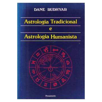 Astrologia Tradicional e Astrologia Humanista - Dane Rudhyar | Shopee ...