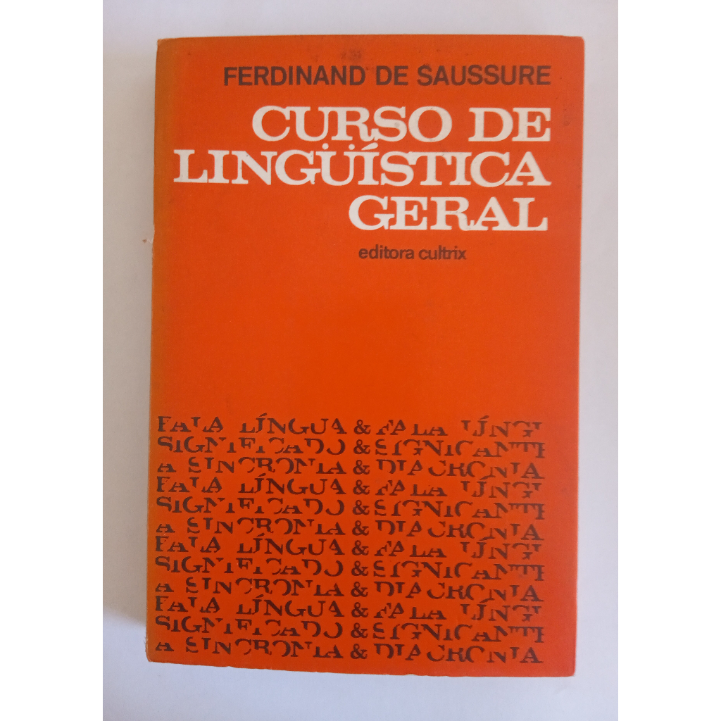 Livro Curso De LinguÍstica Geral Ferdinand De Saussure Shopee Brasil