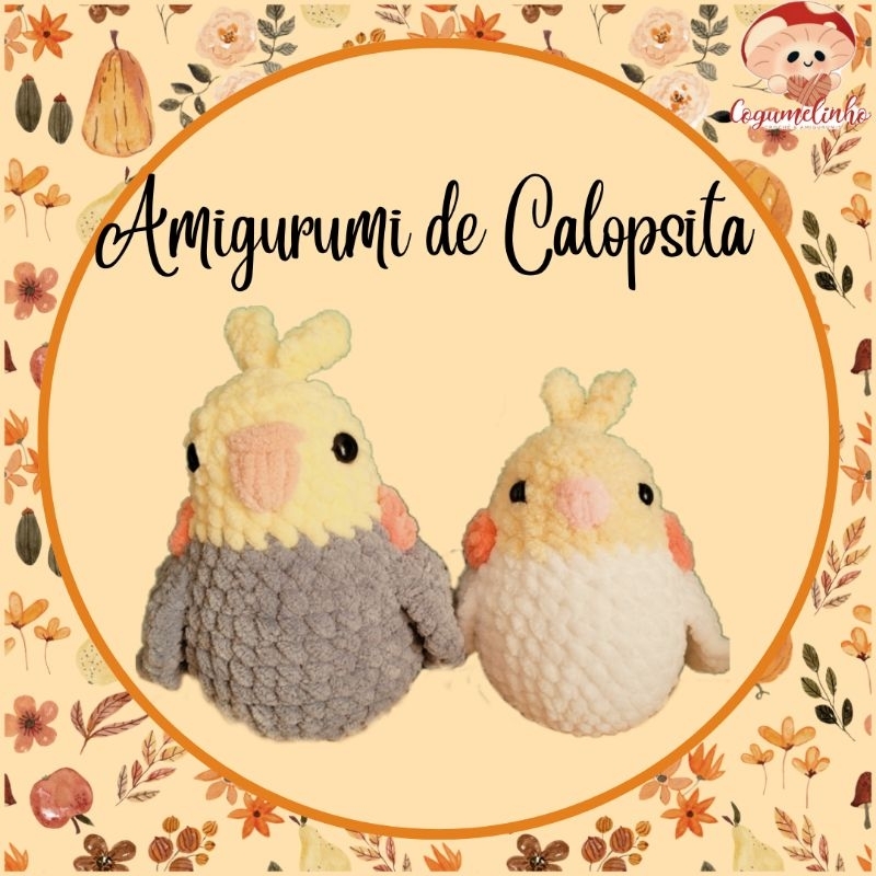 Calopsita - Amigurumi / crochê - personalizada