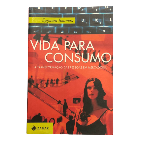 Livro Vida Para Consumo Zygmunt Bauman Editora Zahar | Shopee Brasil