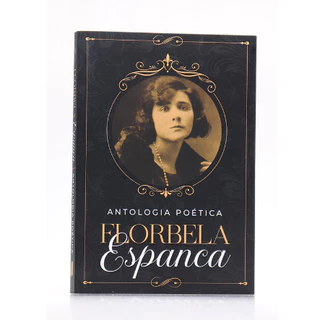 Antologia Poética | Florbela Espanca
