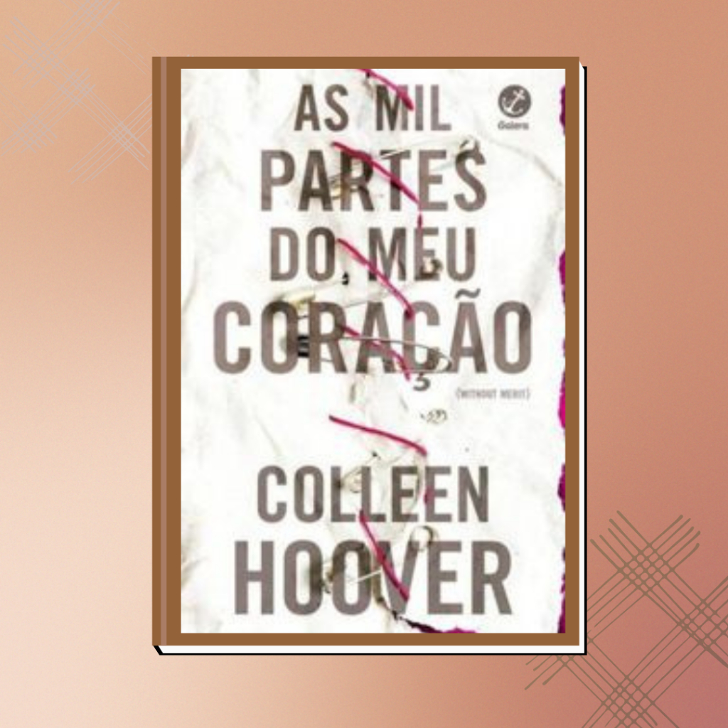 As Mil Partes Do Meu Coração Colleen Hoover Shopee Brasil