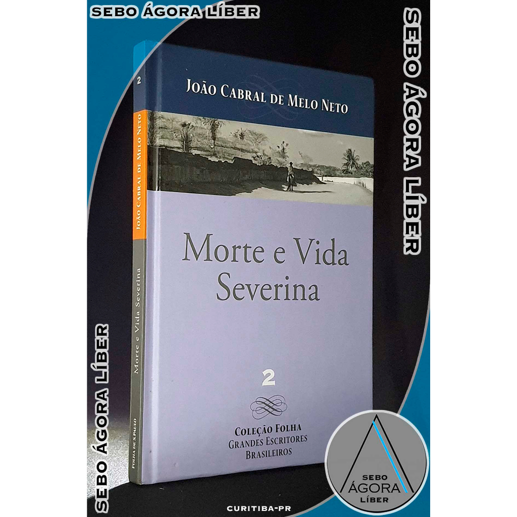Morte e Vida Severina - Coleção Folha Grandes Escritores Brasileiros ...