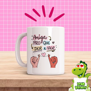 CANECA AMIGA PRO QUE DER E VIER