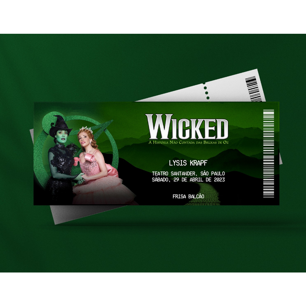 Ingresso Personalizado Wicked NÃO ESQUEÇA DE DEIXAR AS ESPECIFICAÇÕES