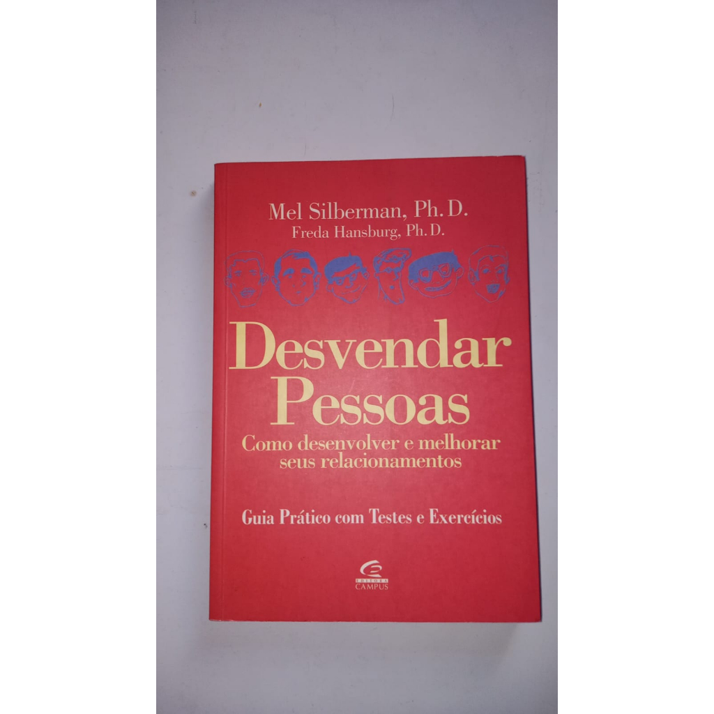 DESVENDAR PESSOAS - COMO DESENVOLVER E MELHORAR SEUS RELACIONAMENTOS ...