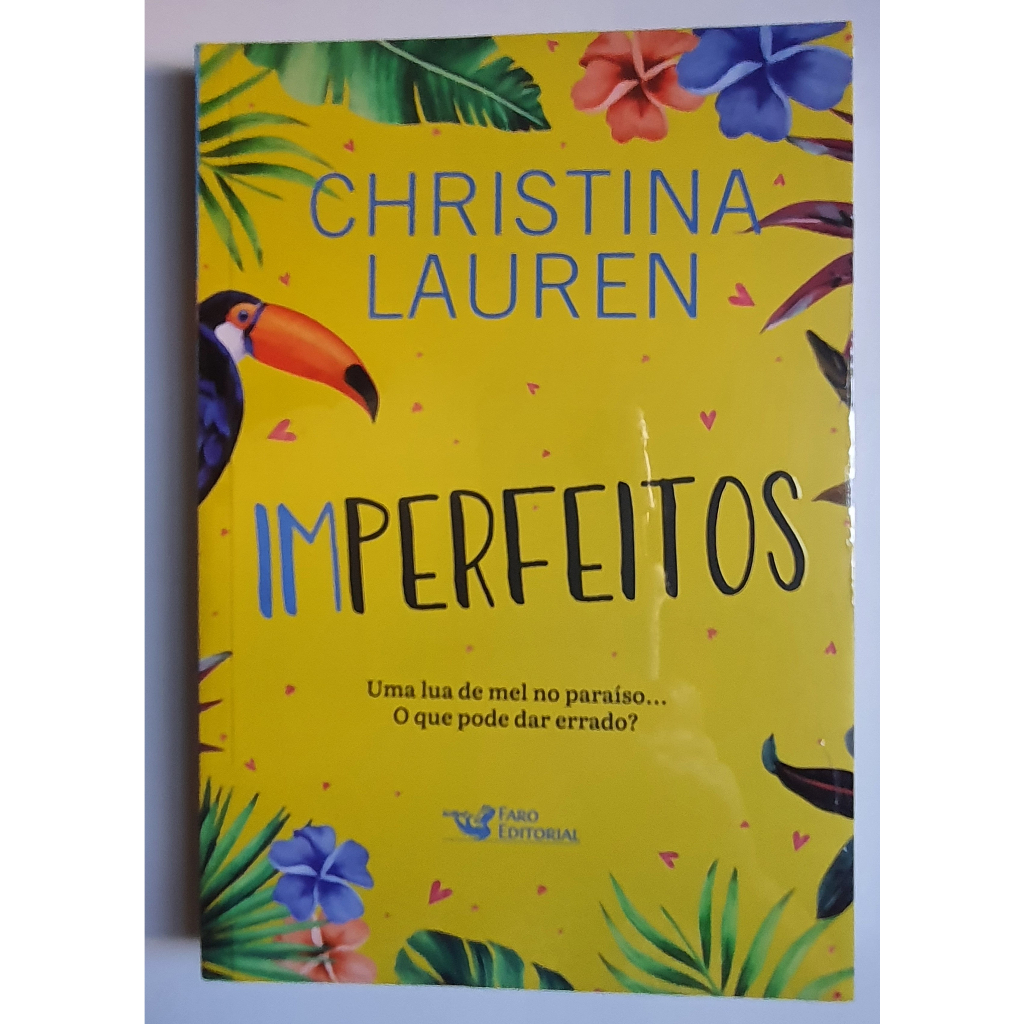 Livro - Imperfeitos - Autor Christina Laruen - Tradutor Carlos