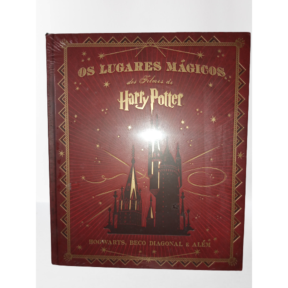 Os Lugares Mágicos dos filmes de Harry Potter (Lacrado e Capa Dura)