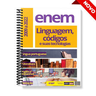 Caderno Enem - Questões de Linguagens, códigos, idiomas e Redação de 2009 a 2022