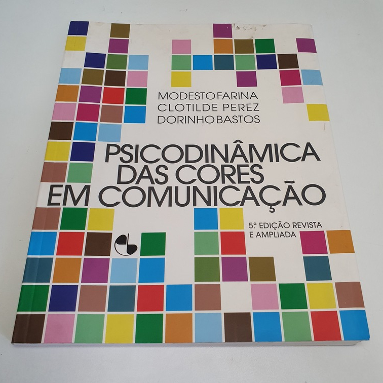 Livro Psicodinâmica Das Cores Em Comunicação - Vários Autores - L8986