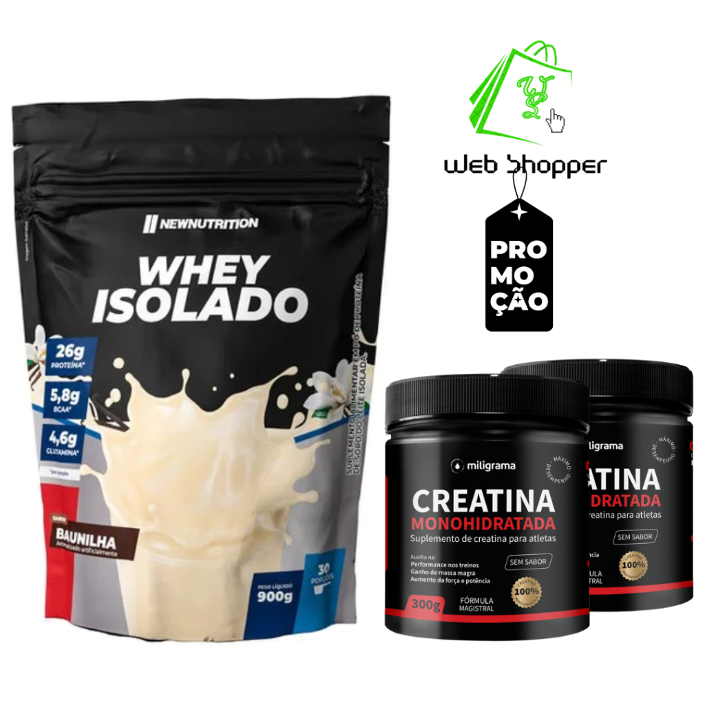 Kit 1 Whey Protein Isolado 900g 2 Creatina Monohidratada 100 Pura 300g Shopee Brasil