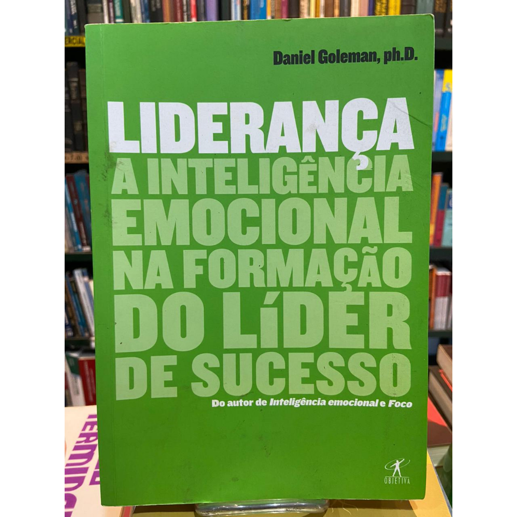 Liderança: a inteligência Emocional na formação do Líder de Sucesso ...
