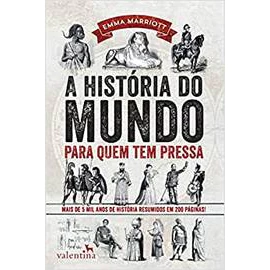 A História do Mundo para Quem Tem Pressa - Emma Marriott LIVRO USADO