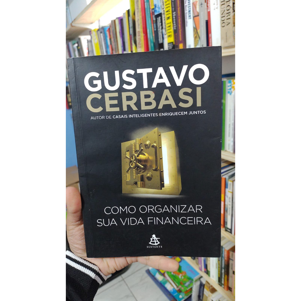 Como Organizar Sua Vida Financeira Livros De Capa Comum Autor Gustavo Cerbasi Shopee Brasil 4627