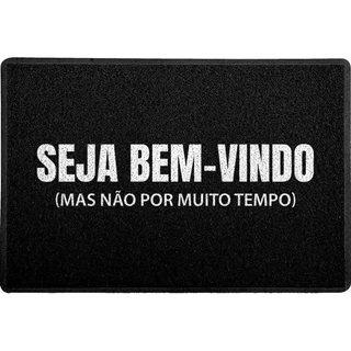Tapete seja bem vindo mais não por muito tempo./ Tapetes divertidos e temáticos.