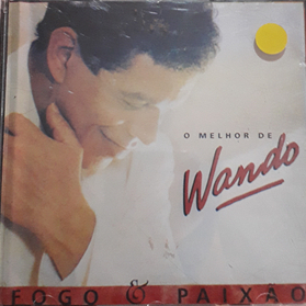 CD Wando – O Melhor De Wando: Fogo & Paixão | Shopee Brasil