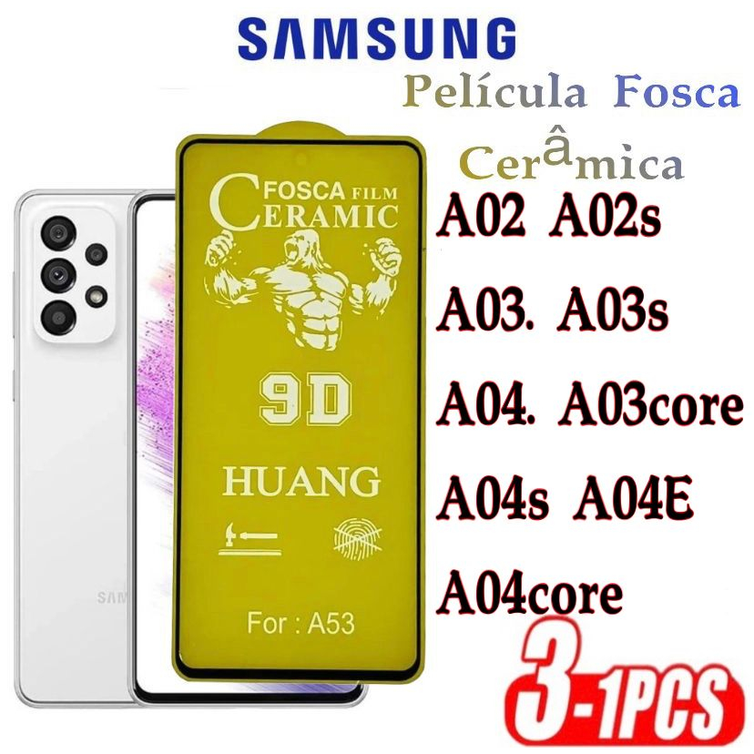 Película Fosca Cerâmica Flexível 9D Hidrogel Samsung A02 A02S A03 A03S A03CORE A04 A04S A04E A04CORE