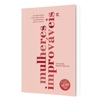 Mulheres Improváveis Viviane Martinello
