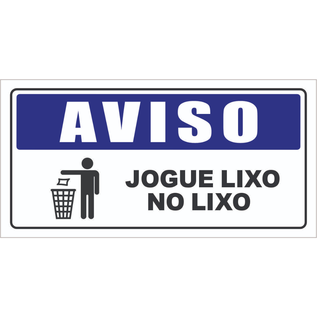 Placa de Sinalização Aviso Jogue Lixo No Lixo 10 x 05 - Pictograma ...