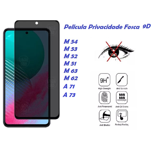 Película Flexível Cerâmic Privativa 9D Fosca para Sam M54 M52 M53 M51 M62 M63 A71 A73