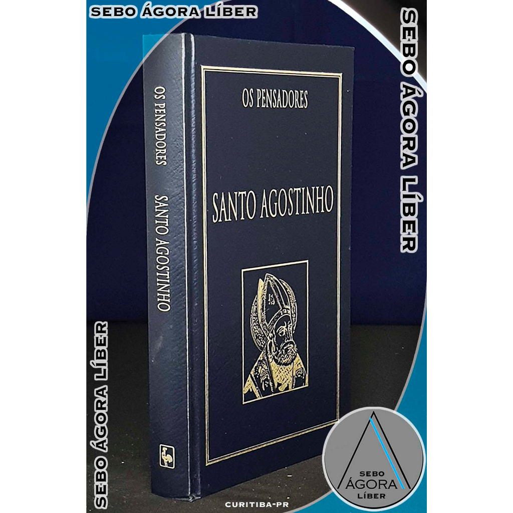 Confissões Santo Agostinho: Coleção os Pensadores (capa Dura) | Shopee ...