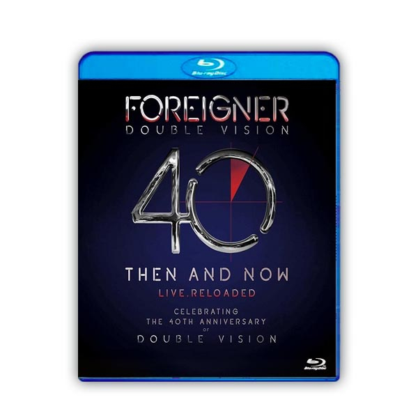 Bluray Foreigner Double Vision 40 Then And Now Live Reloaded