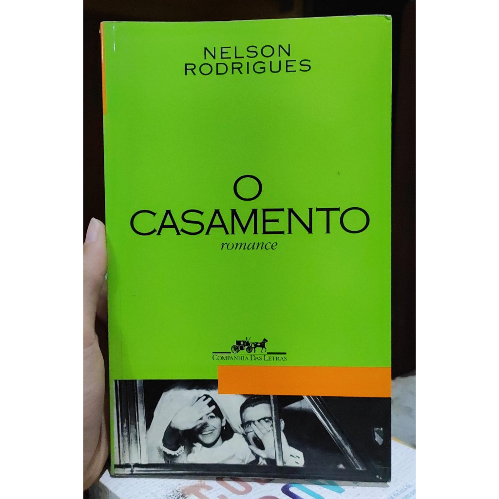 O casamento - Nelson Rodrigues | Shopee Brasil