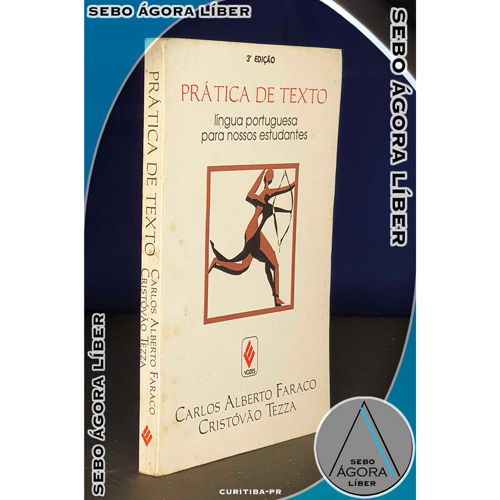 Prática de Texto - Língua Portuguesa para Nossos Estudantes - Carlos ...