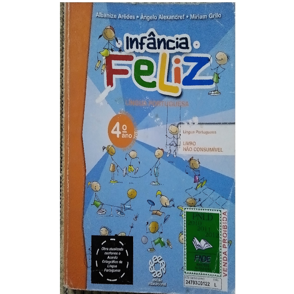 INFANCIA FELIZ LINGUA PORTUGUESA 4ºANO