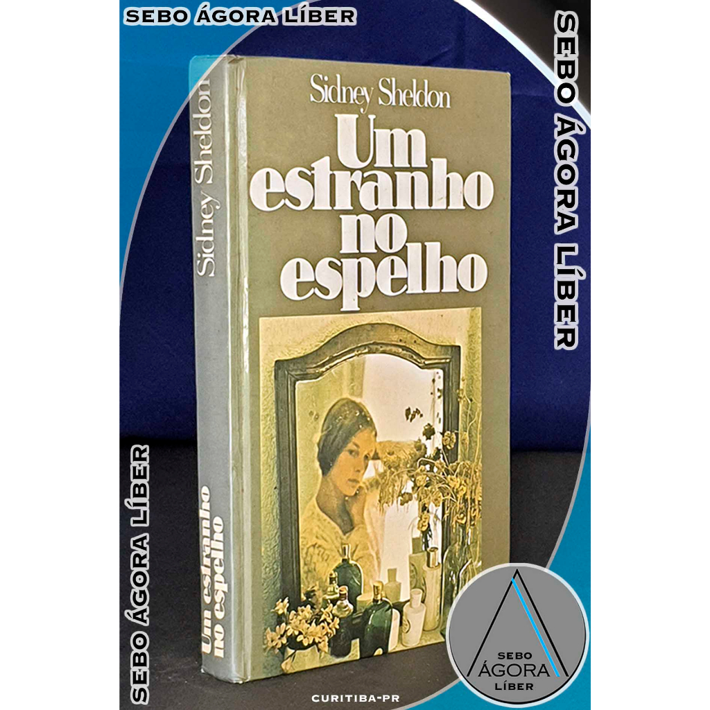 Um Estranho No Espelho Capa Dura Sidney Sheldon Shopee Brasil 6731