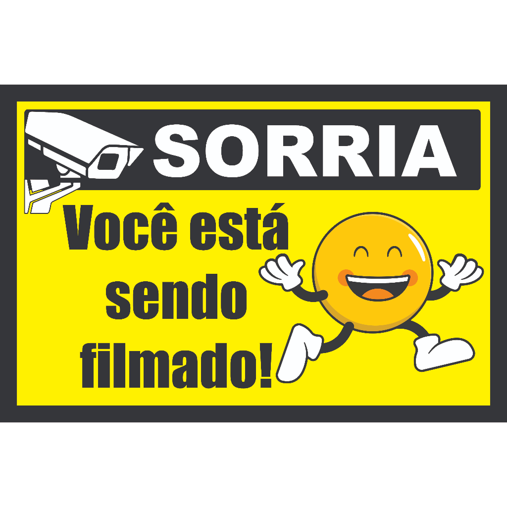 Placa Sorria Você Está Sendo Filmado Tamanho 20 x 30 cm modelo 01