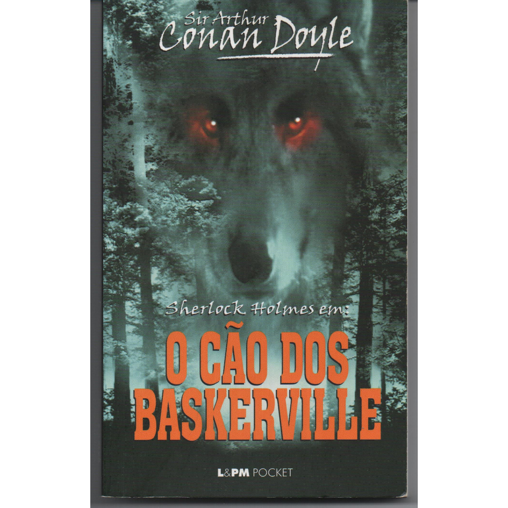 Sherlock Holmes em: O Cão dos Baskerville - Livro de Bolso - Sir Arthur ...