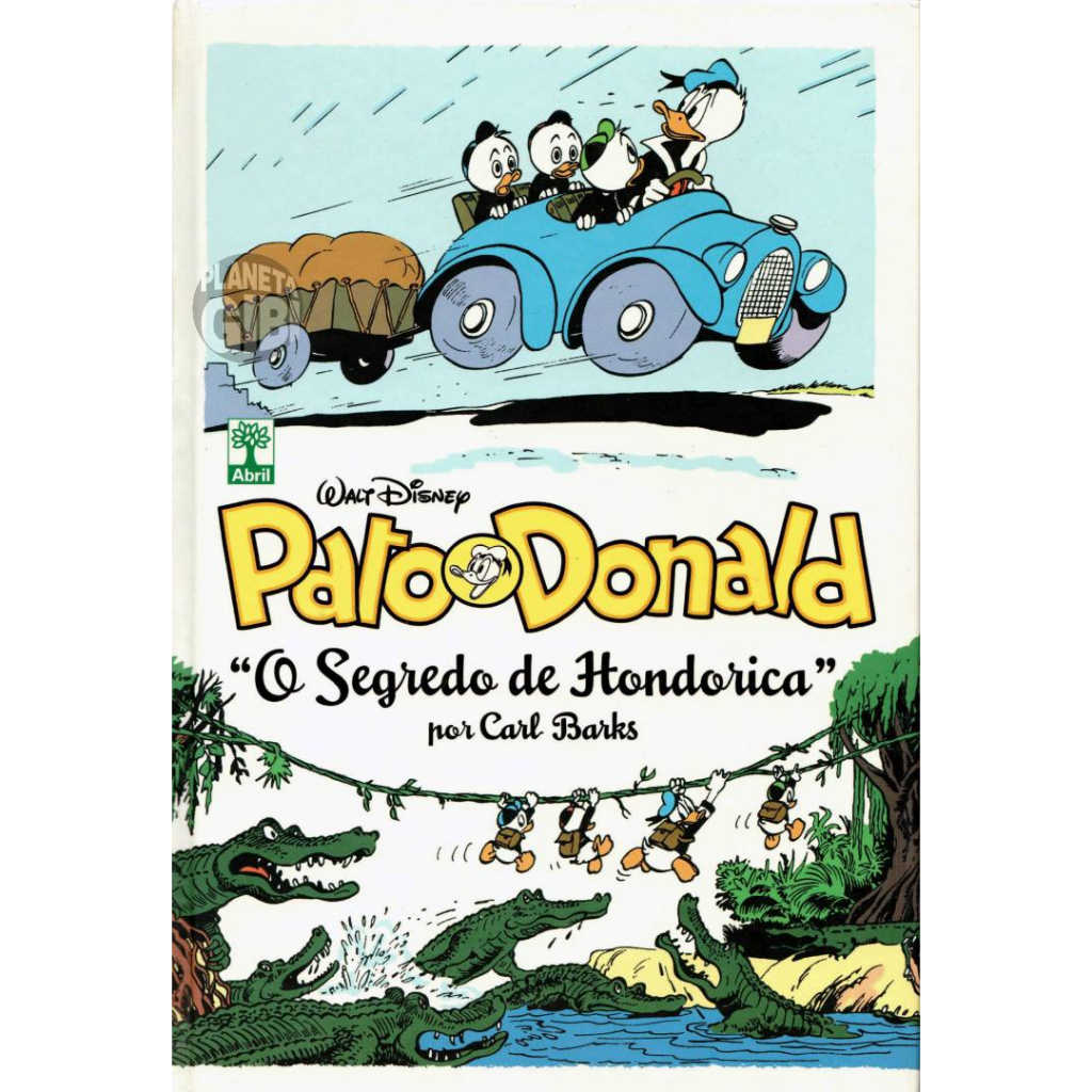 Pato Donald - O Segredo De Hondorica - Por Carl Barks NOVO