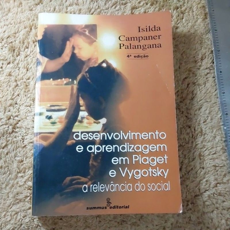 Livro Desenvolvimento e Aprendizagem em Piaget e Vygotsky