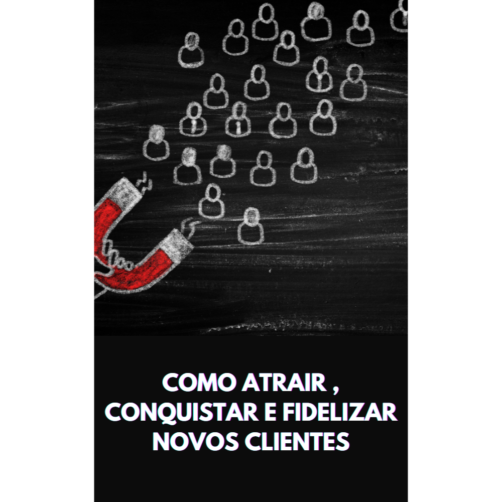 COMO ATRAIR , CONQUISTAR E FIDELIZAR NOVOS CLIENTES | Shopee Brasil