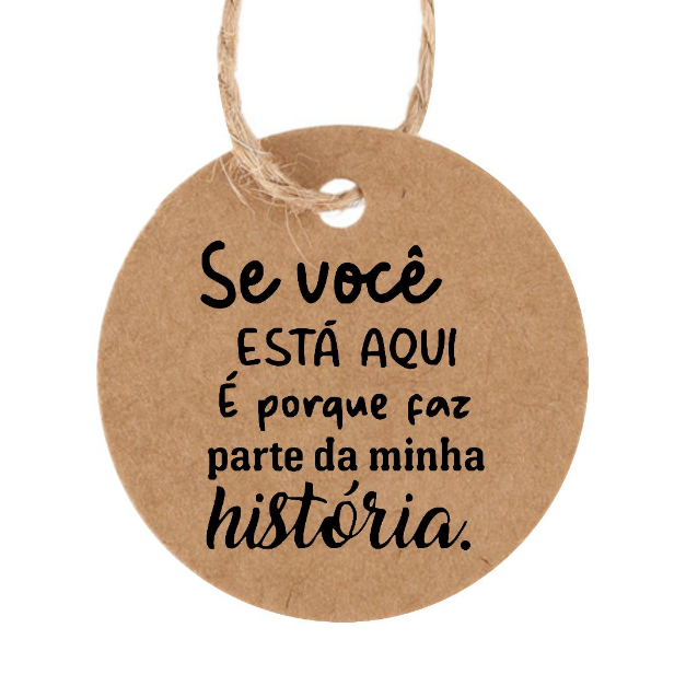 Tag Kraft Personalizada Faz Parte Da Minha História 4Cm + Fio Pronta Entrega