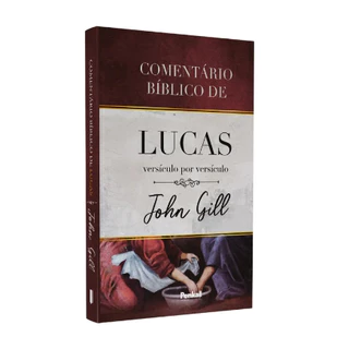 Comentário Bíblico de Lucas | John Gill