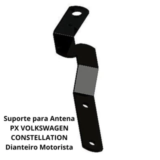 Suporte para Antena PX VOLKSWAGEN CONSTELLATION Dianteiro Motorista – RP2771