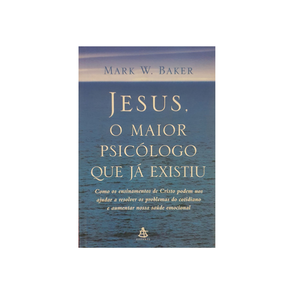 LIVRO: Jesus, o maior psicólogo que já existiu - como os ensinamentos ...