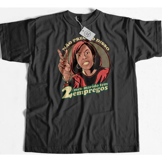 Camiseta Frase Meu Marido Tem 2 Empregos Rochelle Novo!