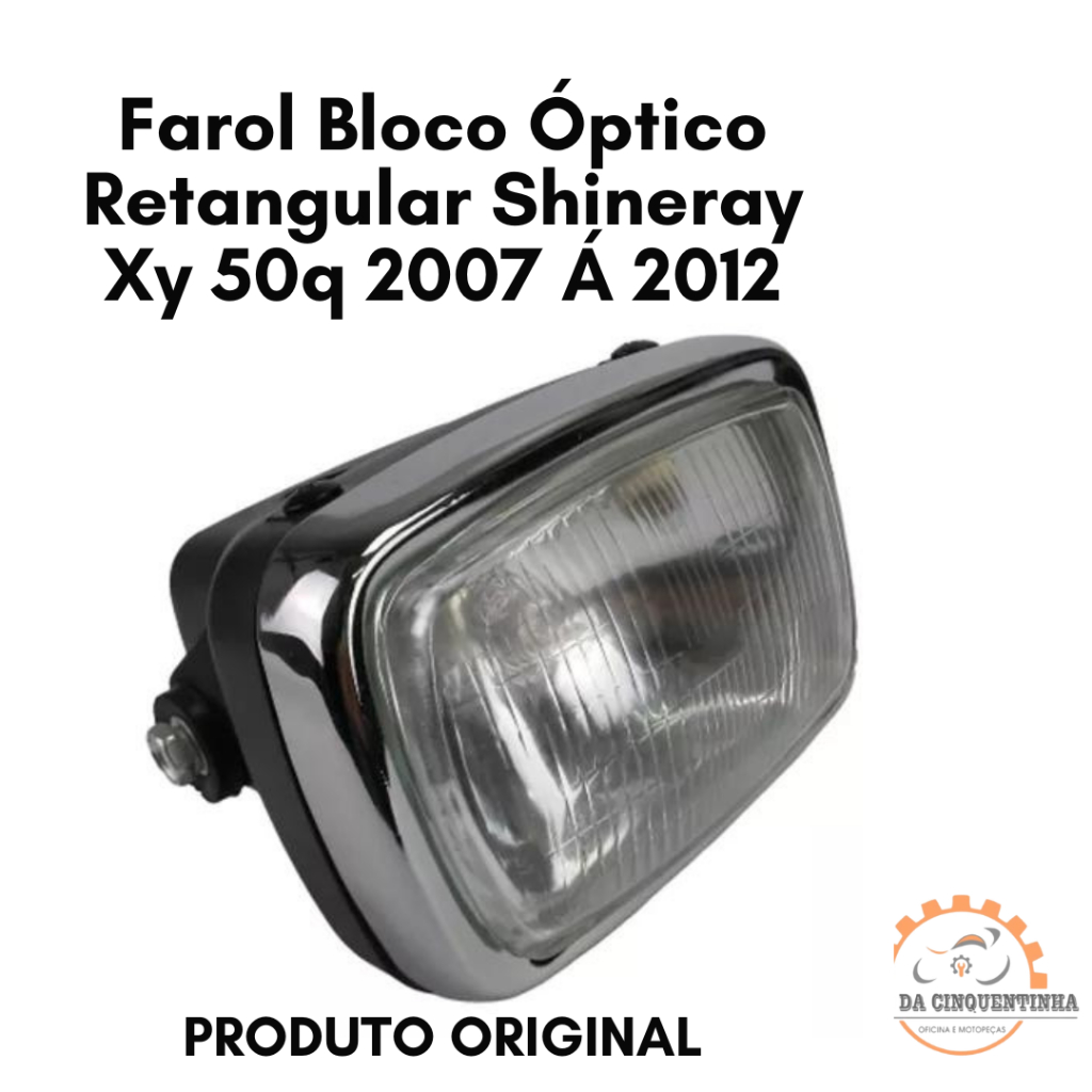 Farol Bloco Óptico Retangular Shineray Xy 50q 2007 até 2012