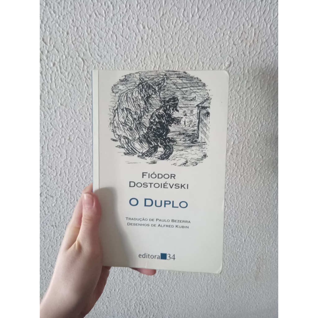 Livro O duplo - Fiodor Dostoievski (Editora 34 - coleção Leste ...