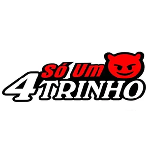 Adesivo Só Um 4trinho Para Carro Moto e caminhão